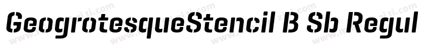 GeogrotesqueStencil B Sb Regular字体转换